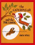 The Caterpillar and the Polliwog cover