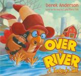 Over the River A Turkey’s Tale cover
