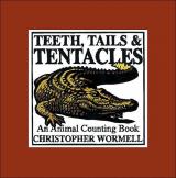 Teeth, Tails, & Tentacles cover